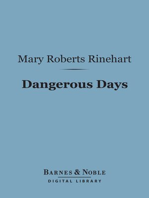 cover image of Dangerous Days (Barnes & Noble Digital Library)